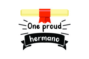One Proud Hermano: A Crafts-Focused Graphic Design Asset for School Amp Projects